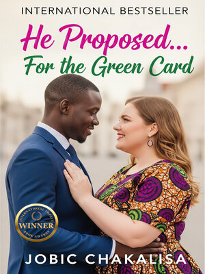 cover image of He Proposed...For the Green Card